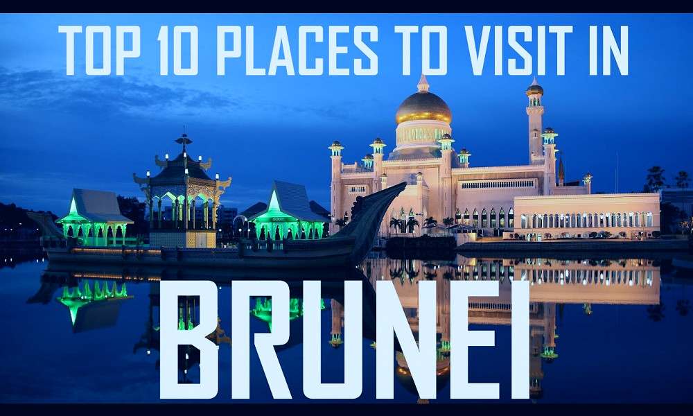 Top 10 Places to visit in Brunei | Brunei Tourist Attractions: Top best  places to visit in Brunei - YouTube
