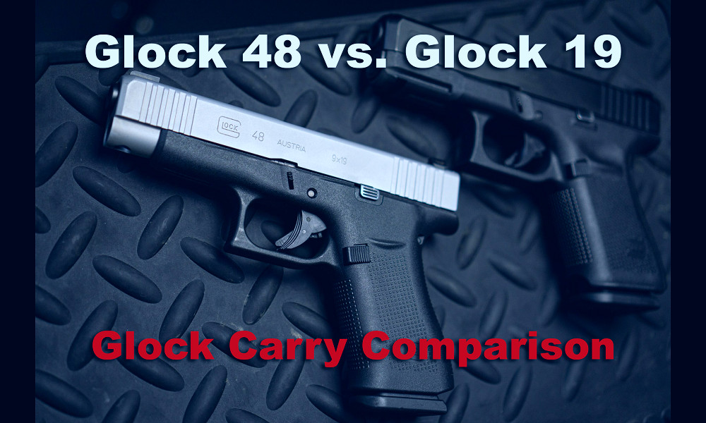Glock 48 vs Glock 19 | What's Better For You?